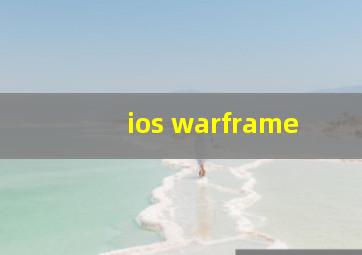 ios warframe